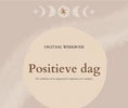 Load image into Gallery viewer, Digitaal werkboek • Positieve dag