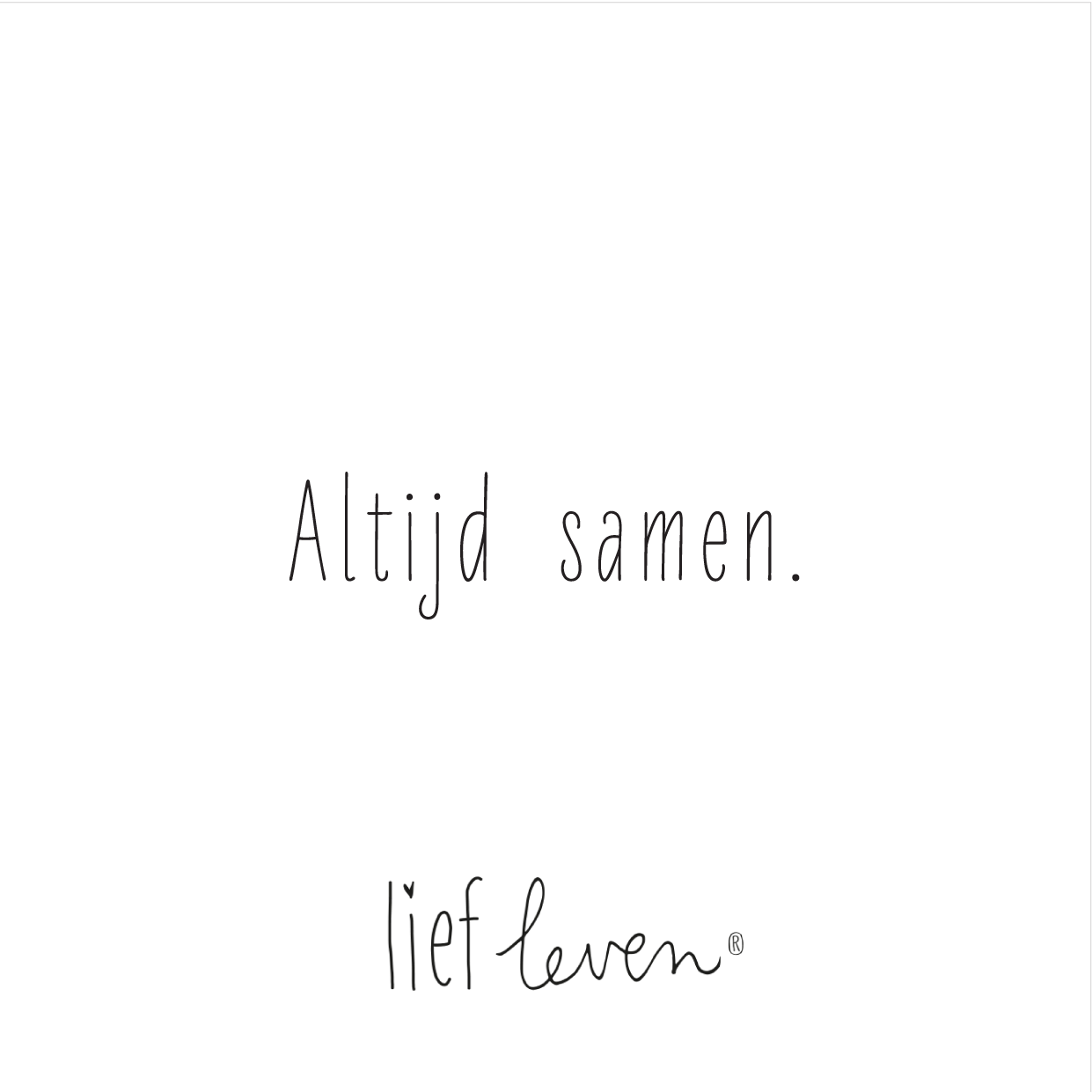 Lief Leven tegeltje met tekst “Altijd samen.” op wit keramiek, minimalistisch en liefdevol design.