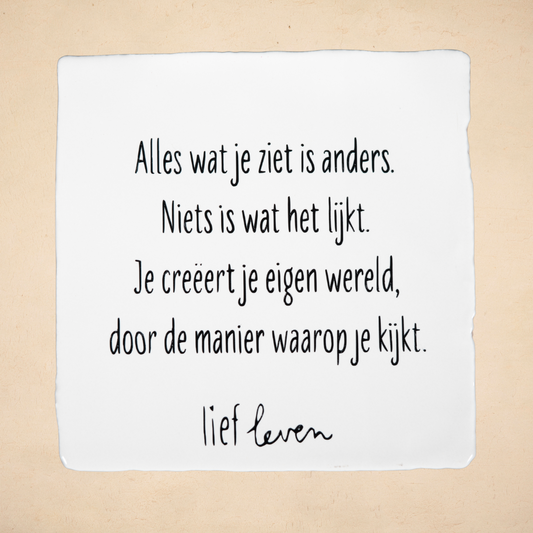 Tegeltje • Alles wat je ziet is anders